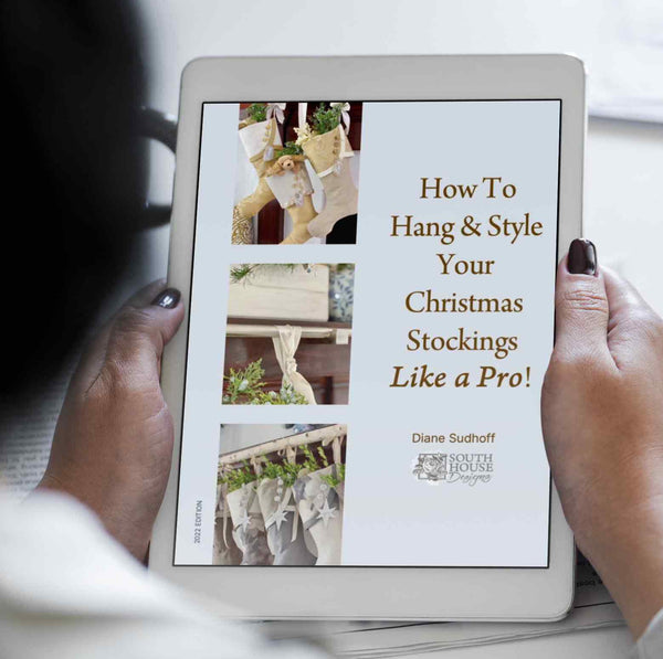 eBook: How to Hang & Style Your Christmas Stockings Like a Pro, Mantel Optional